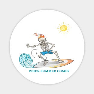 Skeleton surfing, when summer comes Magnet